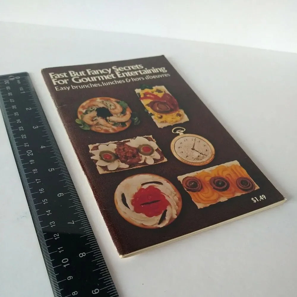 Fast But Fancy‎ Secrets for Gourmet Entertaining Cookbook 1975 Recipe Booklet